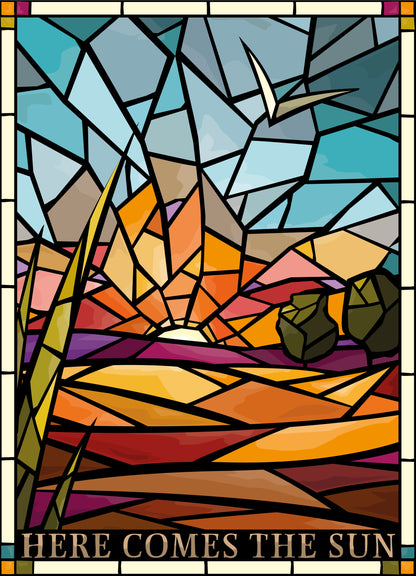 Here Comes The Sun - Stained Glass Poster